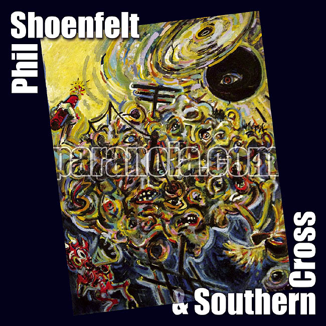 Interjú és új lemez: Phil Shoenfelt & Southern Cross: Paranoia.com